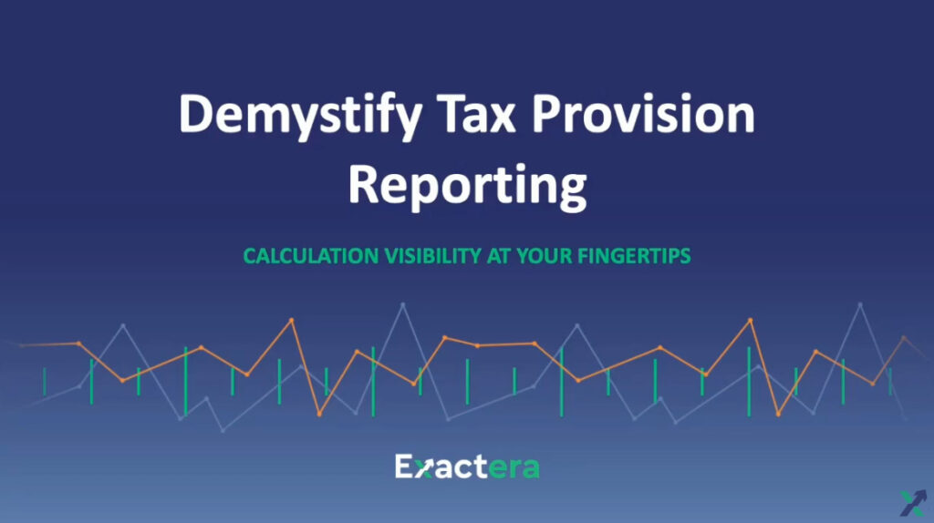 DEMYSTIFY TAX PROVISION REPORTING